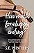 How Much for a Happy Ending? by S.E.  Winters