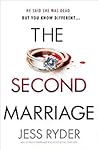 The Second Marriage by Jess Ryder