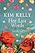 Her Last Words by Kim Kelly