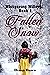 Fallen Snow (Whispering Wil...
