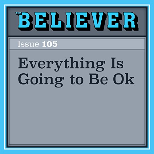 Everything Is Going to Be Ok