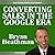 Converting Sales in the Google Era