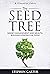 The Seed Tree: Money Management and Wealth Building Lessons for Teens