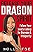 Release Your Dragon Spirit:...