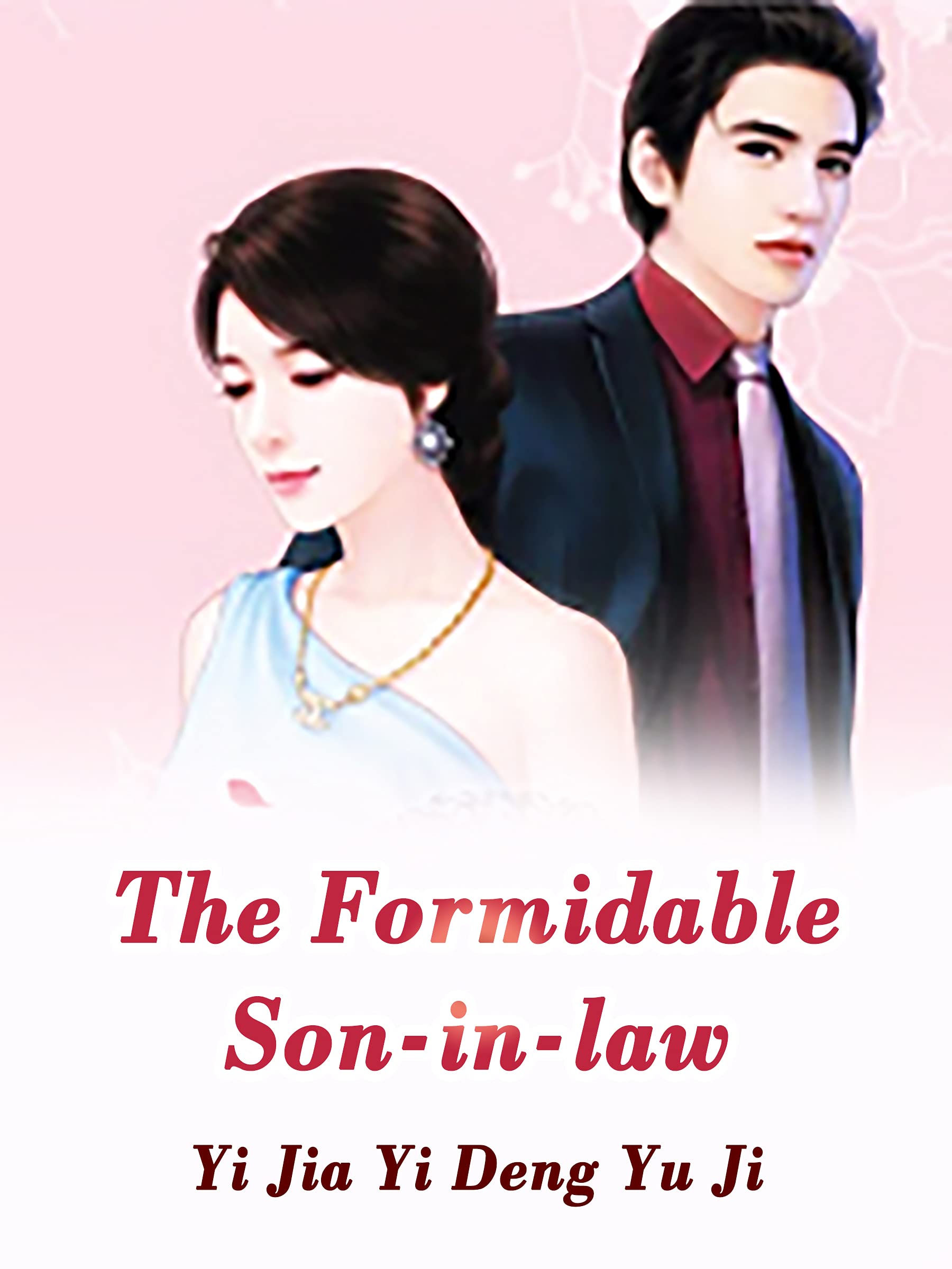 The Formidable Son-in-Law Book 4 (Kindle Edition)