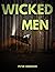Wicked Men