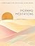 Morning Meditations: A Guid...