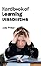 Handbook of Learning Disabi...