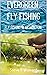 Evergreen Fly Fishing: Fly ...
