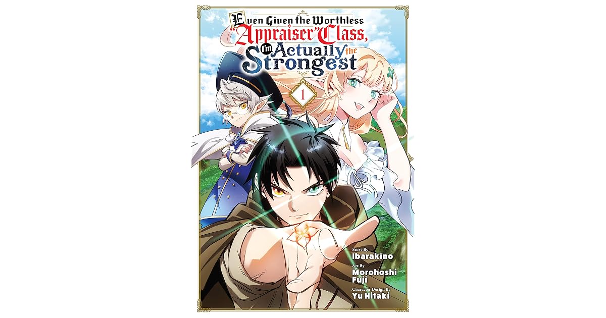 Even Given the Worthless "Appraiser" Class, I'm Actually the Strongest