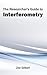 Researcher's Guide to Inter...