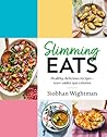 Slimming Eats by Siobhan Wightman
