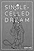 Single-Celled Dream