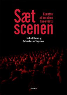 Sæt scenen - Kunsten at kuratere live-events