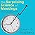 The Surprising Science of Meetings Lib/E by Dr Steven G Rogelberg
