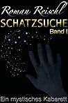 SCHATZSUCHE - Band 1 (German Edition)