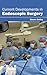 Current Developments in Endoscopic Surgery by Steven Notley