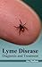 Lyme Disease: Diagnosis and...