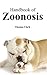 Handbook of Zoonosis by Thomas Clark