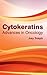 Cytokeratins: Advances in O...