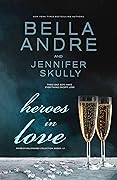 Heroes In Love (The Maverick Billionaires, #1-3)