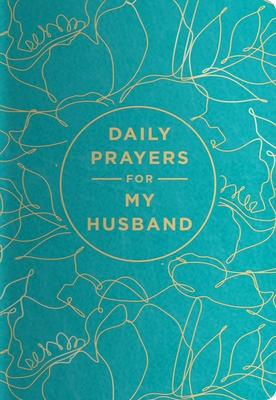 Daily Prayers for My Husband (Leather Bound)