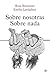 Sobre nosotras sobre nada