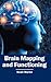 Brain Mapping and Functioning