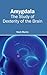 Amygdala: The Study of Dext...