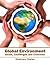 Global Environment: Issues, Challenges and Concerns