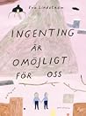 Ingenting är omöjligt för oss