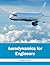 Aerodynamics for Engineers