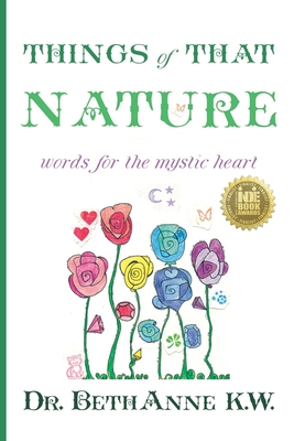 Things of That Nature: words for the Mystic Heart