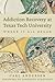 Addiction Recovery at Texas Tech University by Carl Andersen