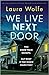 We Live Next Door