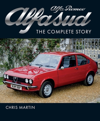 Alfa Romeo Alfasud: The Complete Story (Crowood Autoclassics)
