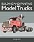 Building Model Trucks