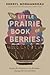 The Little Prairie Book of Berries by Sheryl Normandeau
