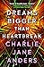 Dreams Bigger Than Heartbreak (Unstoppable, #2)