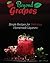 Beyond Grapes: Simple Recip...