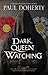 Dark Queen Watching (Margaret Beaufort Mystery, #3)