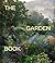 The Garden Book by Phaidon Press