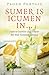 Pagan Portals - Sumer Is Icumen In: How to Survive (and Enjoy) the Mid-Summer Festival