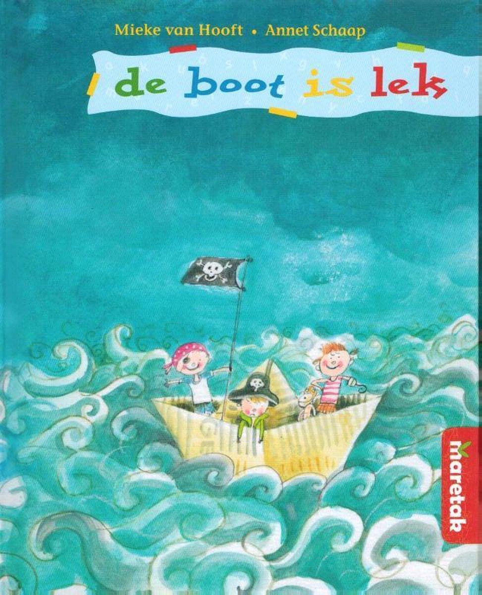 De boot is lek (Hardcover)