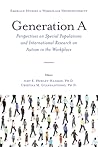 generation-a-perspectives-on-special-populations-and-international-research-on-autism-in-the-workpla