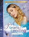 Girl, Transcendin...