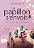 Le papillon s'envole: Itinéraire de résilience (French Edition)