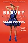 Bravey: Chasing D...