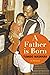 A FATHER IS BORN - A Memoir by Tumiso Mashaba