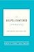 The Gospel-Centered Communi...